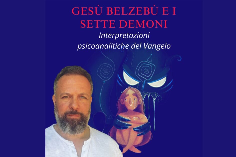 cosa accade se un demone si impadronisce di noi disturbo mentale malattia interpretazione psicoanalitica del vangelo