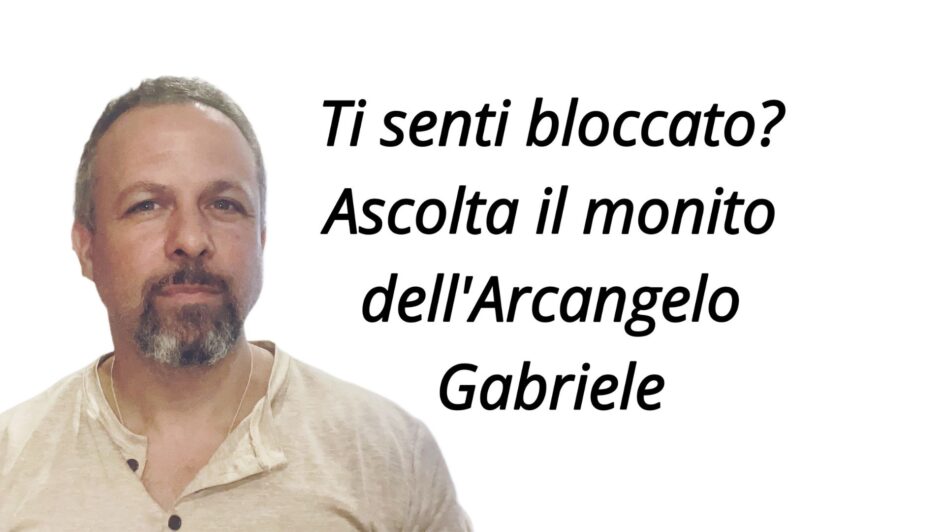 blocco superare momenti di crisi arcangelo gabriele